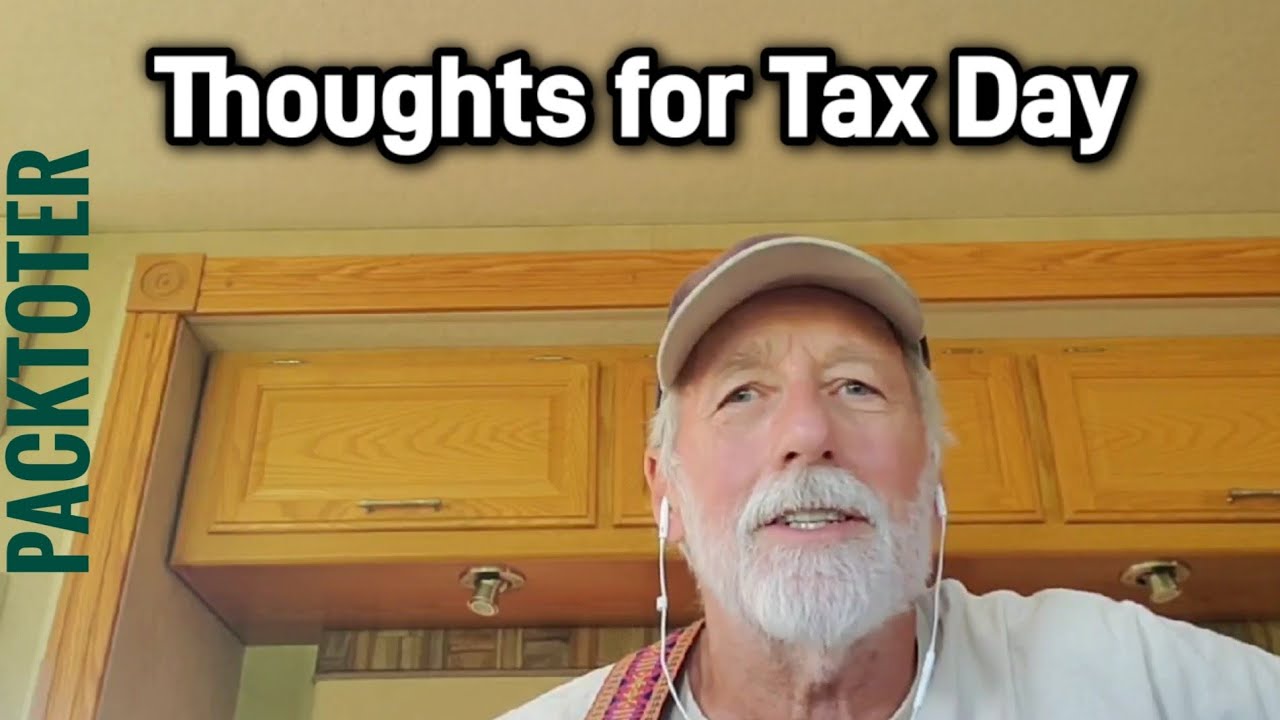 PACKTOTER THOUGHTS FOR TAX DAY