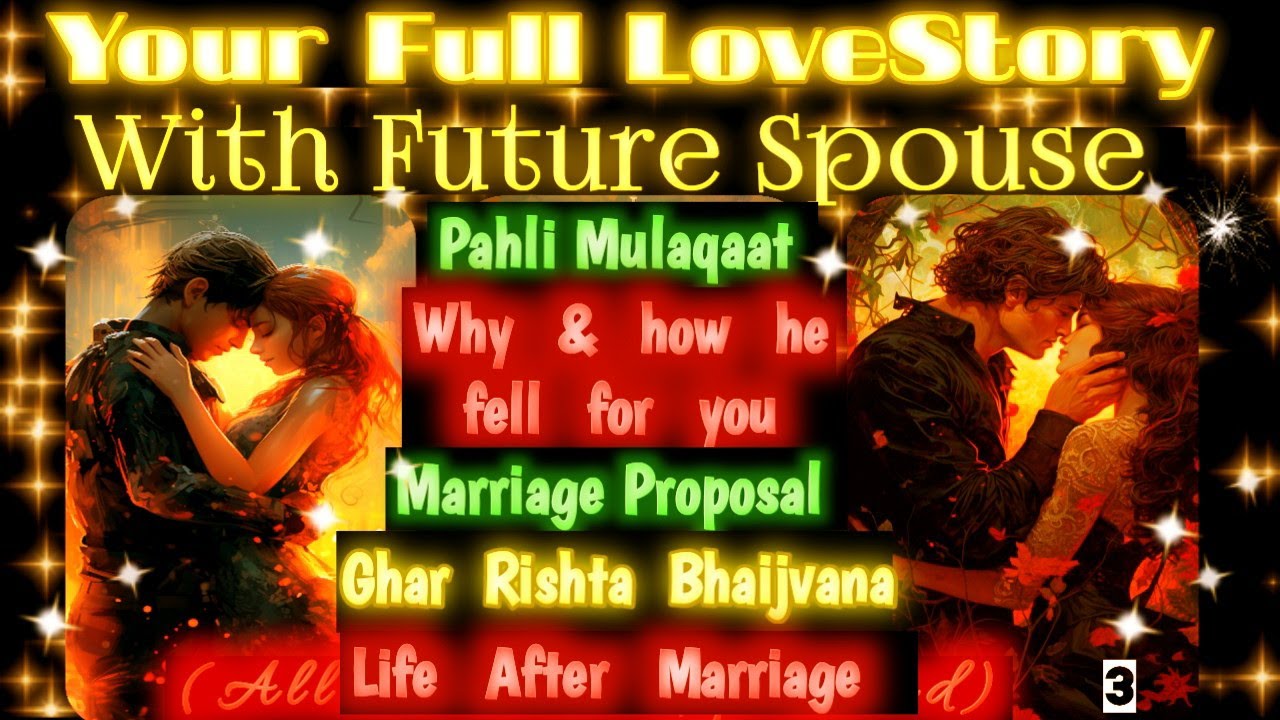 Your full love story future spouse when'll you meet propose to marry tarot reading Hindi pick a card