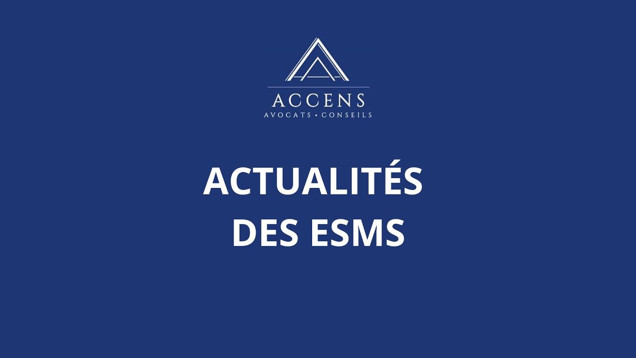 Actualités des ESMS