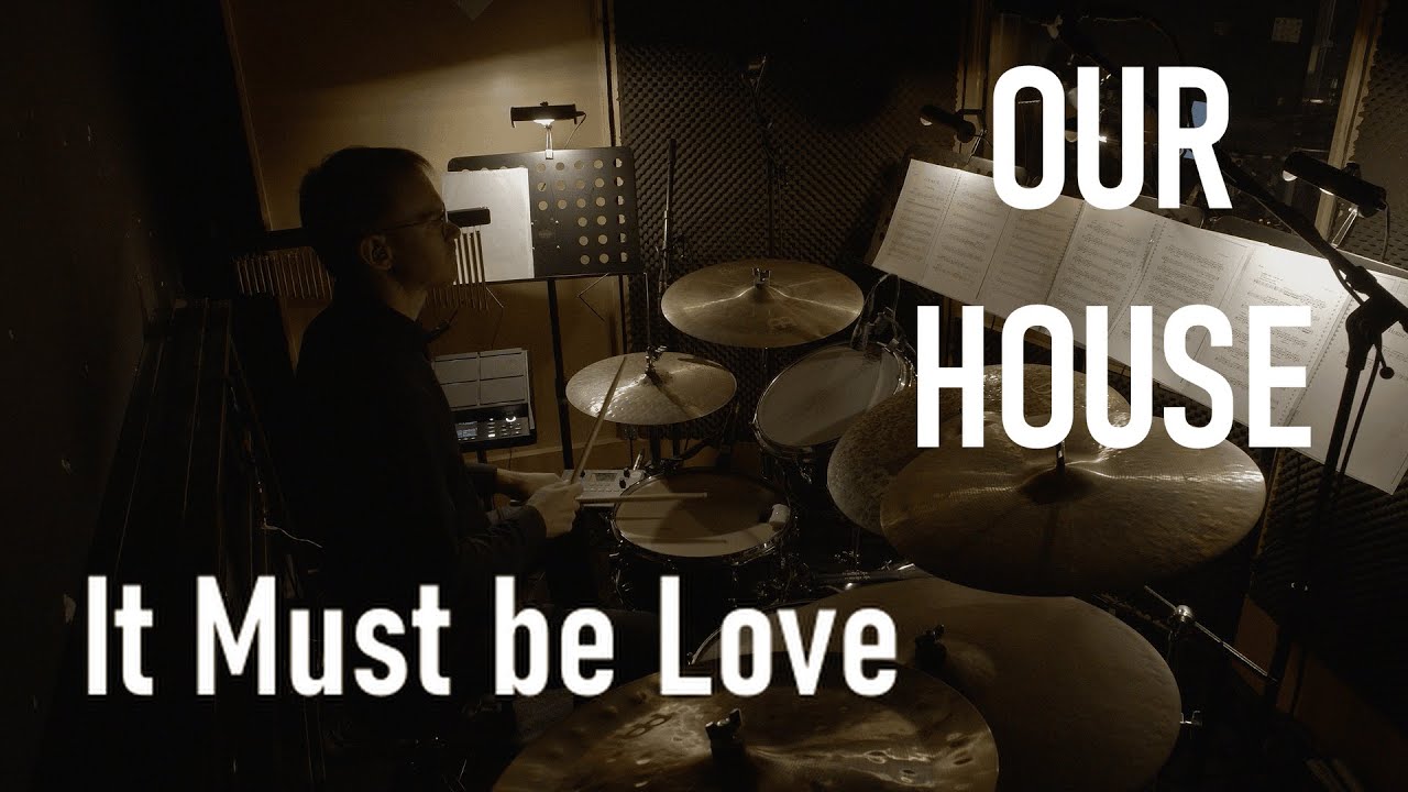 Our House The Musical | 18 - It Must be Love | Drum Cam