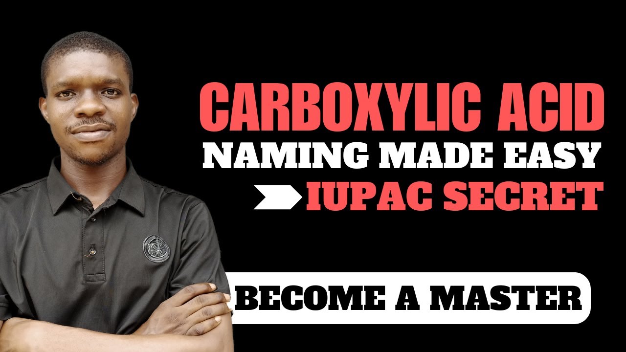 The ULTIMATE Guide to Naming Carboxylic Acids (IUPAC & Common Names)