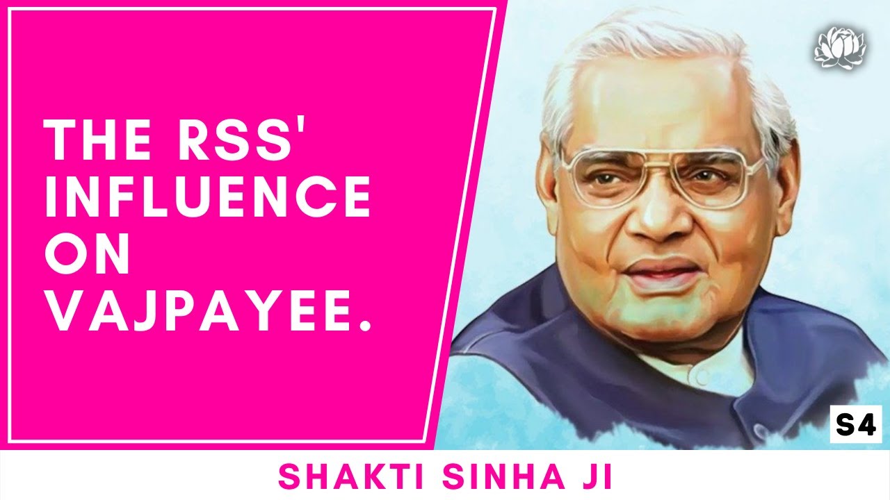 How did the RSS influence PM Vajpayee's foreign policy ? | Shakti Sinha ji explains