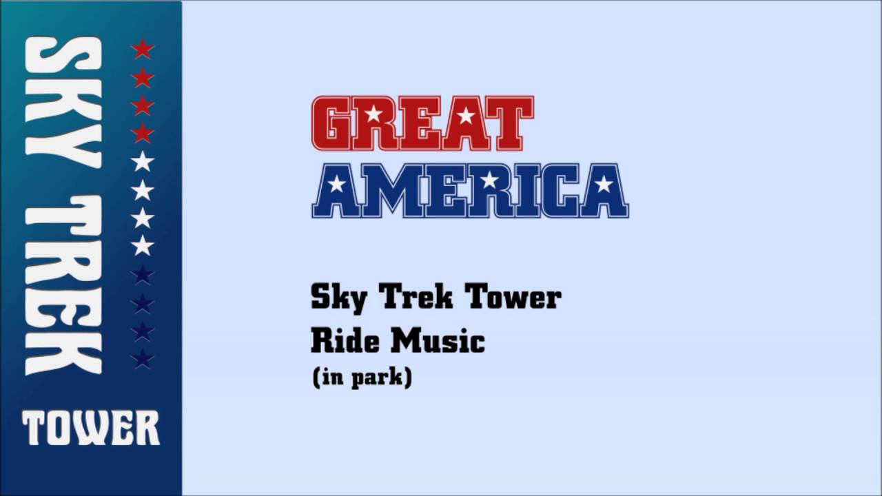 Sky Trek Tower Music (In park audio)