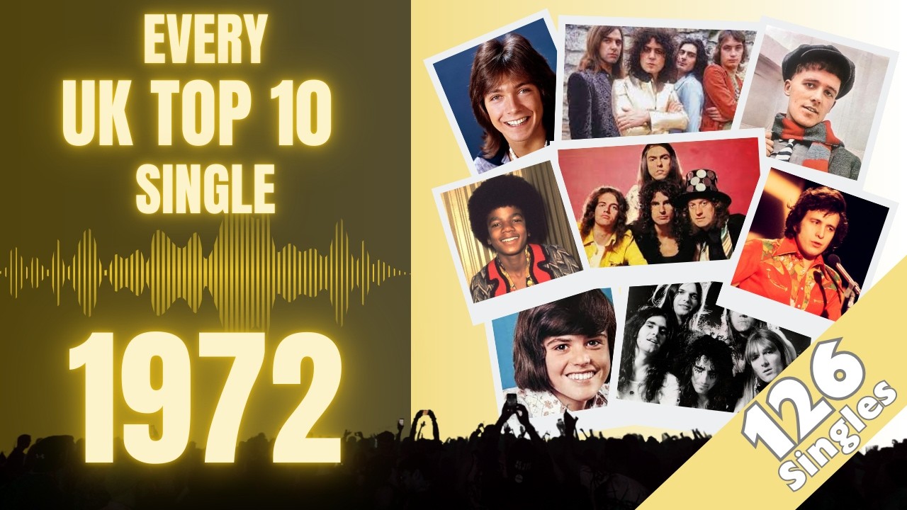 Every UK Top 10 Single Of 1972!!!