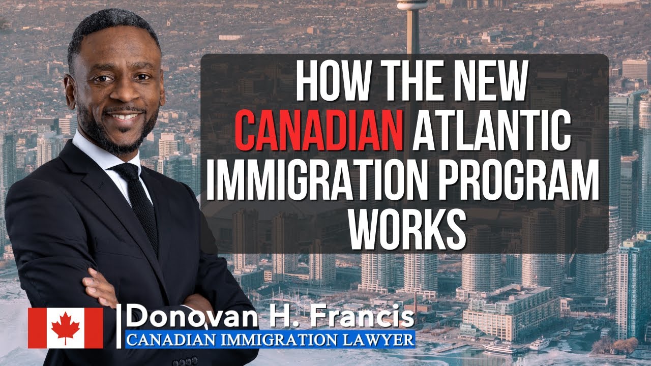 How the new Canadian Atlantic Immigration Program works