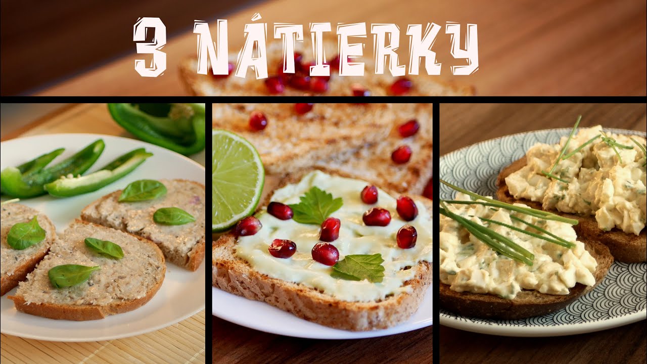 3 jednoduché a chutné nátierky  | 3 easy & delicious spreads