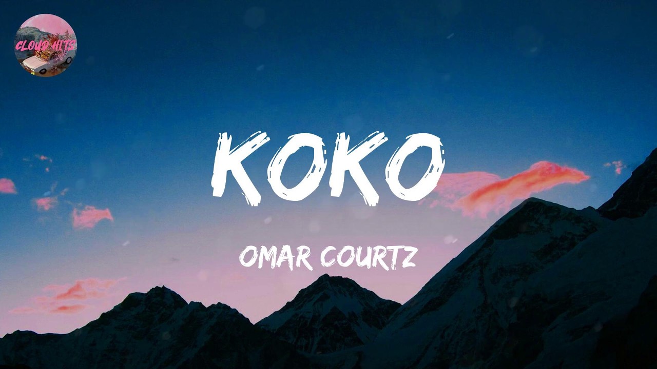 Omar Courtz - KOKO (Lyrics)