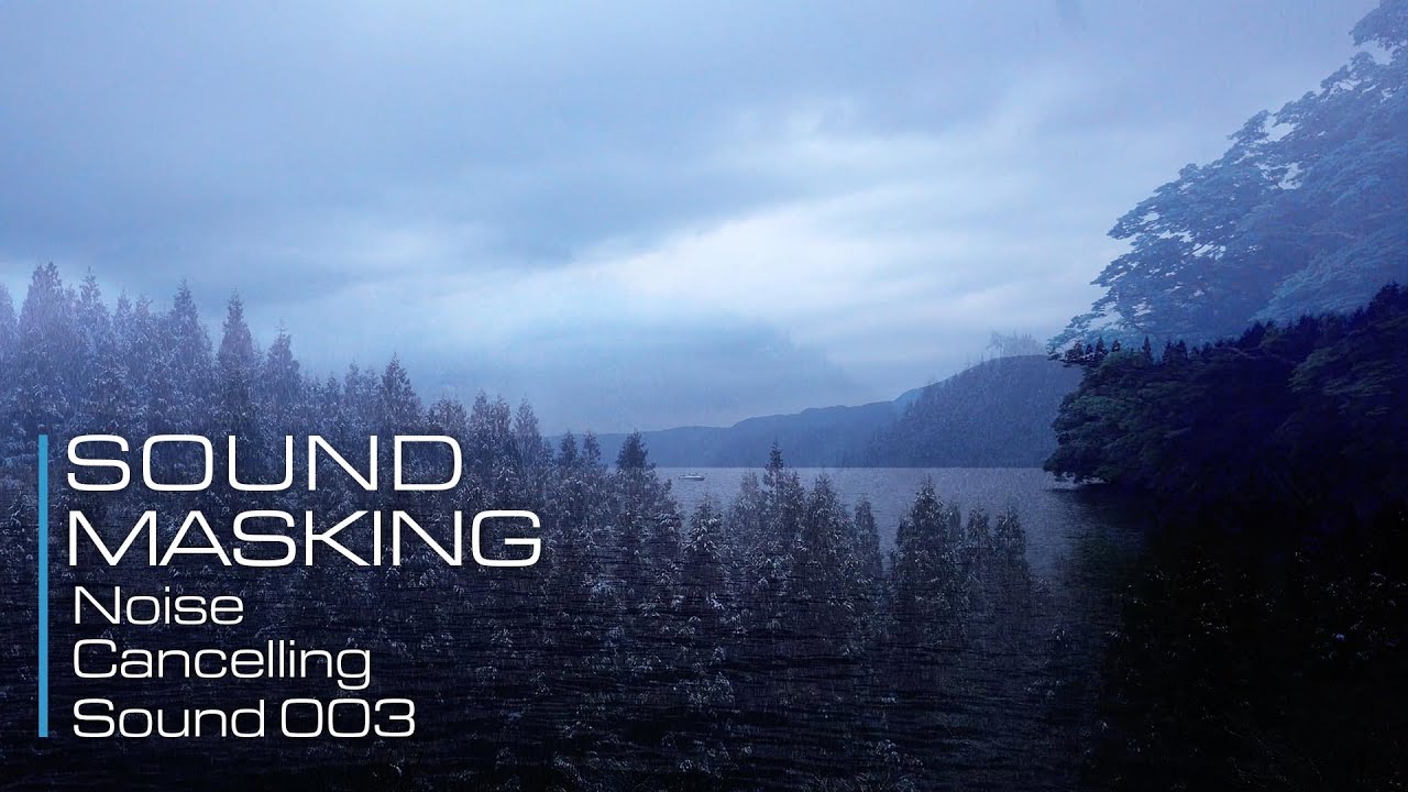 8 Hours of Sound Masking with Noise Cancelling Sounds for Improved Focus, Concentration