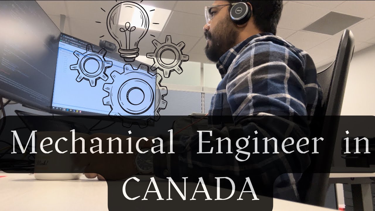 A day in my life as Mechanical Engineer | Mechanical Engineering jobs in Canada | Day at work