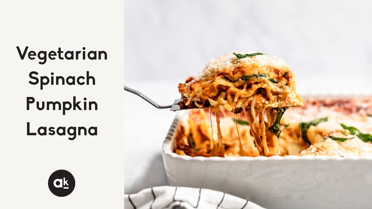 Vegetarian Spinach Pumpkin Lasagna