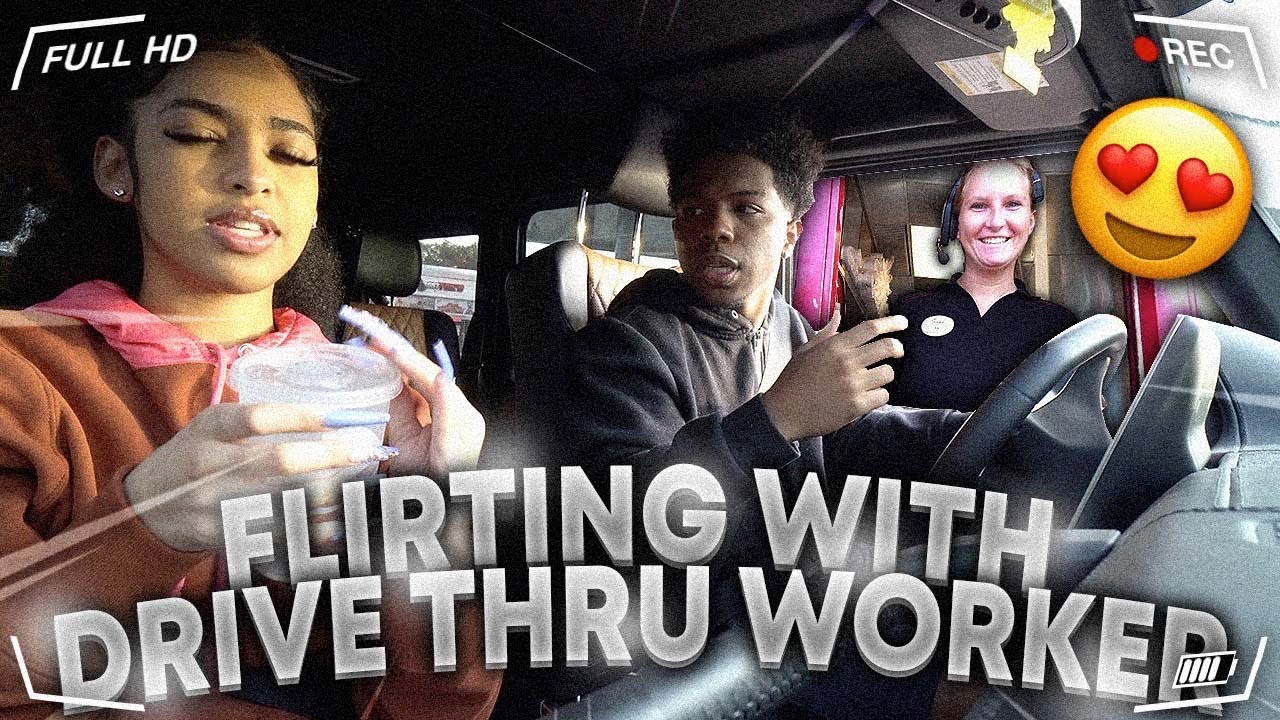 I FL1RTED WITH THE DRIVE THRU WORKERS IN FRONT OF MY GIRLFRIEND TO SEE HOW SHE WOULD REACT!