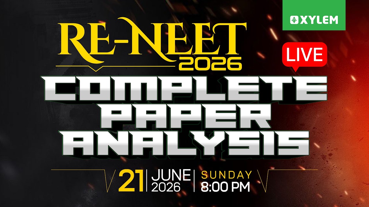 RE NEET 2026 - COMPLETE PAPER ANALYSIS | Xylem NEET