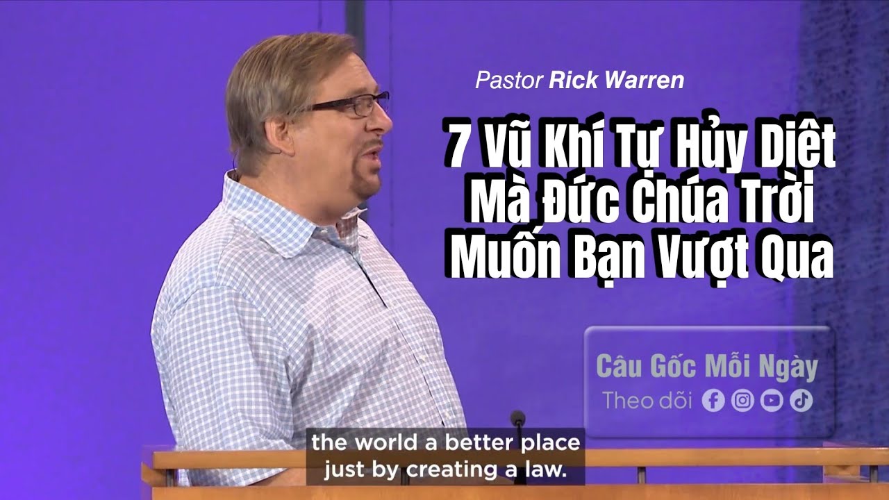 7 Điều Khiến Chúng Ta Tự Hủy Hoại Mình – Và Cách Đức Chúa Trời Giúp Bạn Thắng Hơn - Ms 𝙍𝙞𝙘𝙠 𝙒𝙖𝙧𝙧𝙚𝙣