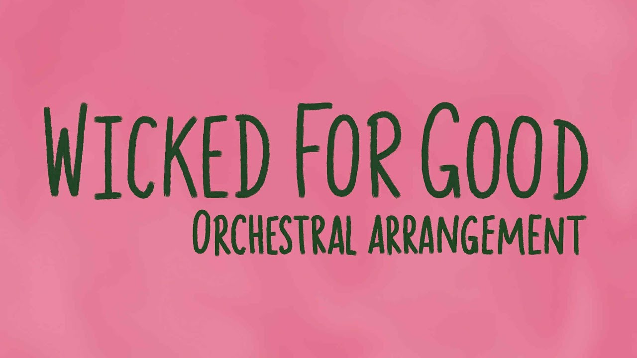 Wicked: For Good | Orchestra