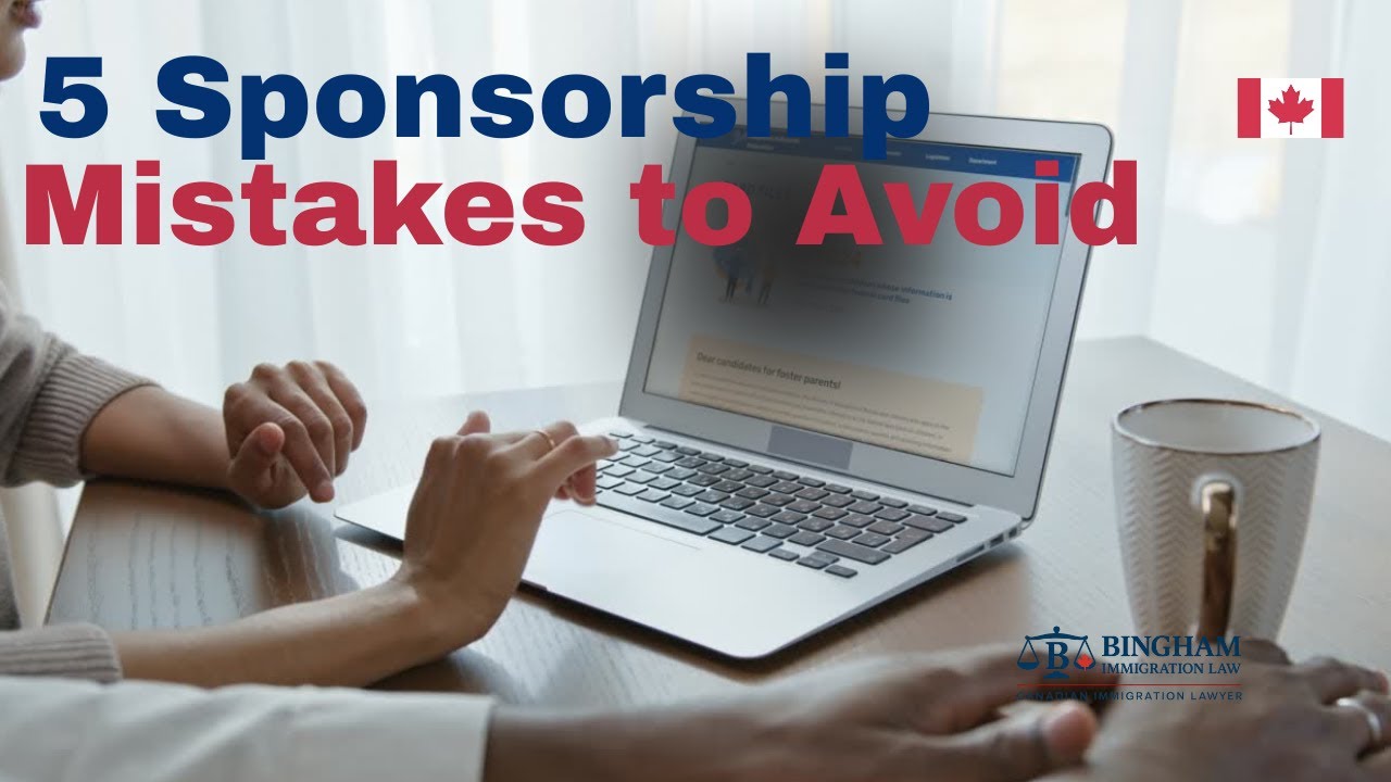 5 Common Mistakes in  Spousal Sponsorship Applications