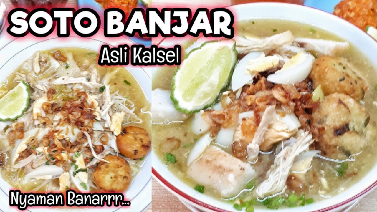 RESEP SOTO BANJAR ASLI KHAS KALIMANTAN SELATAN  ( Soto Banjar Limau Kuit, Hidangan Lebaran )