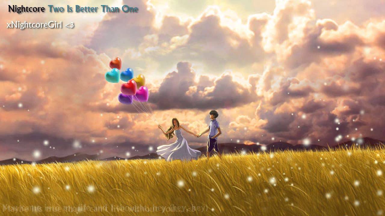 ♫ Nightcore ♫  - Two Is Better Than One (with lyrics)
