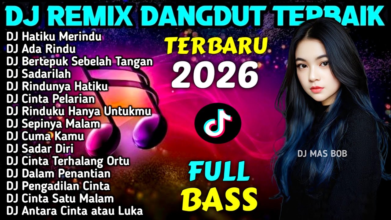 DJ REMIX DANGDUT FULL BASS  TIKTOK VIRAL 2026 - DJ Terpenjara Cinta - DJ Tak Sanggup Melupakan