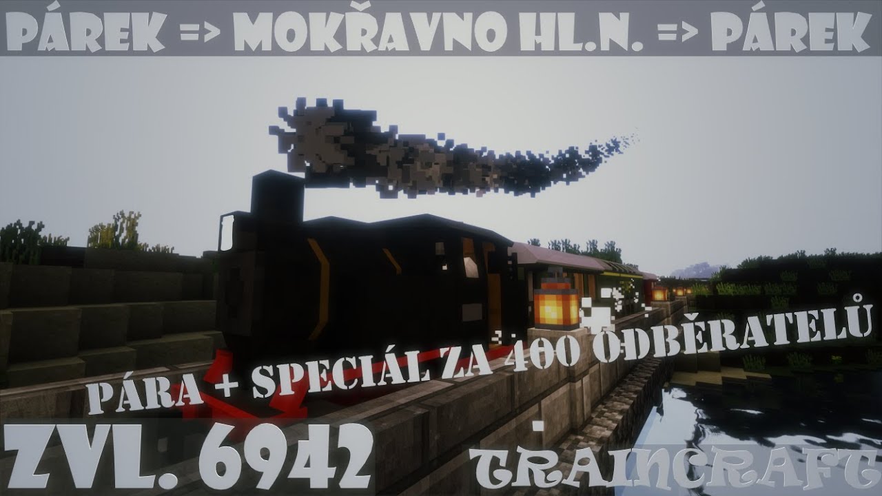 TRAINCRAFT - Speciál za 400 odběratelů! l Párek - Mokřavno hl.n. - Párek