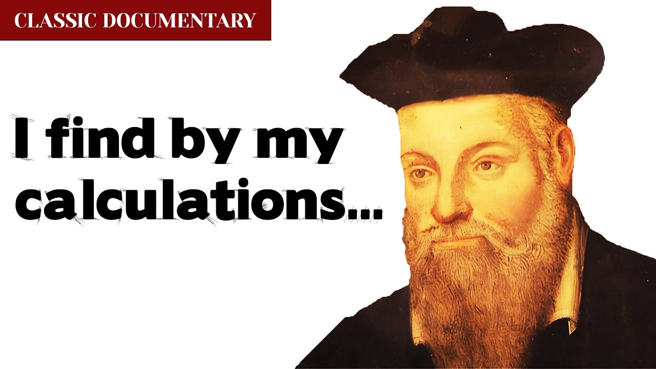Nostradamus: The Seer of the Apocalypse | Classic Documentary