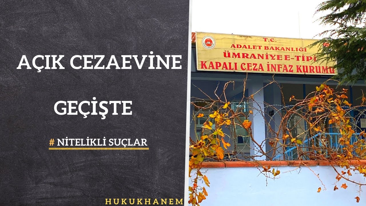 Açık Cezaevine Geçiş