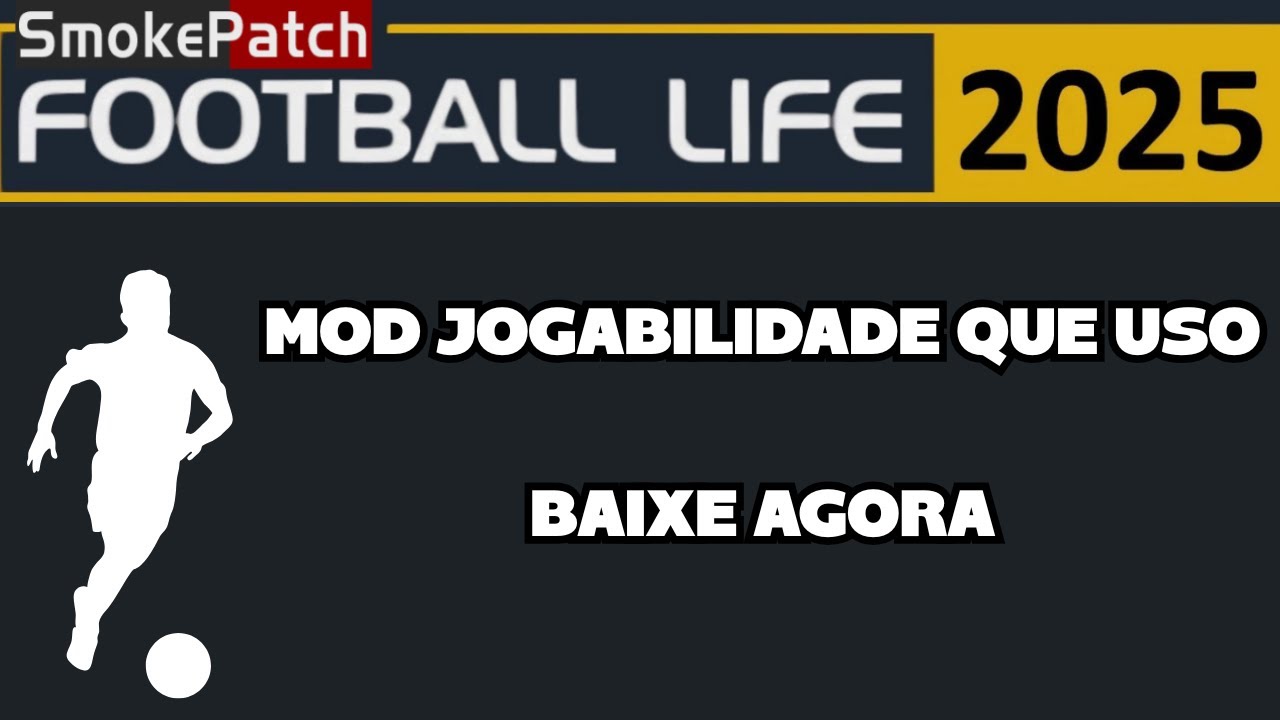Football Life 2025 - Mod Jogabilidade que uso