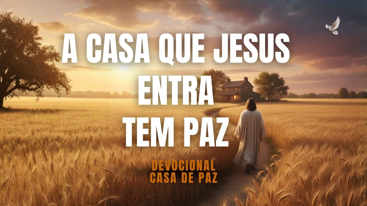 PERDÃO - DEVOCIONAL CASA DE PAZ - PR. DENIS SANTOS - ORAÇÃO DO DIA