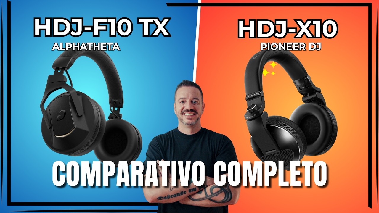 Comparativo HDJ-X10 Pioneer DJ x HDJ-F10 TX Alphatheta