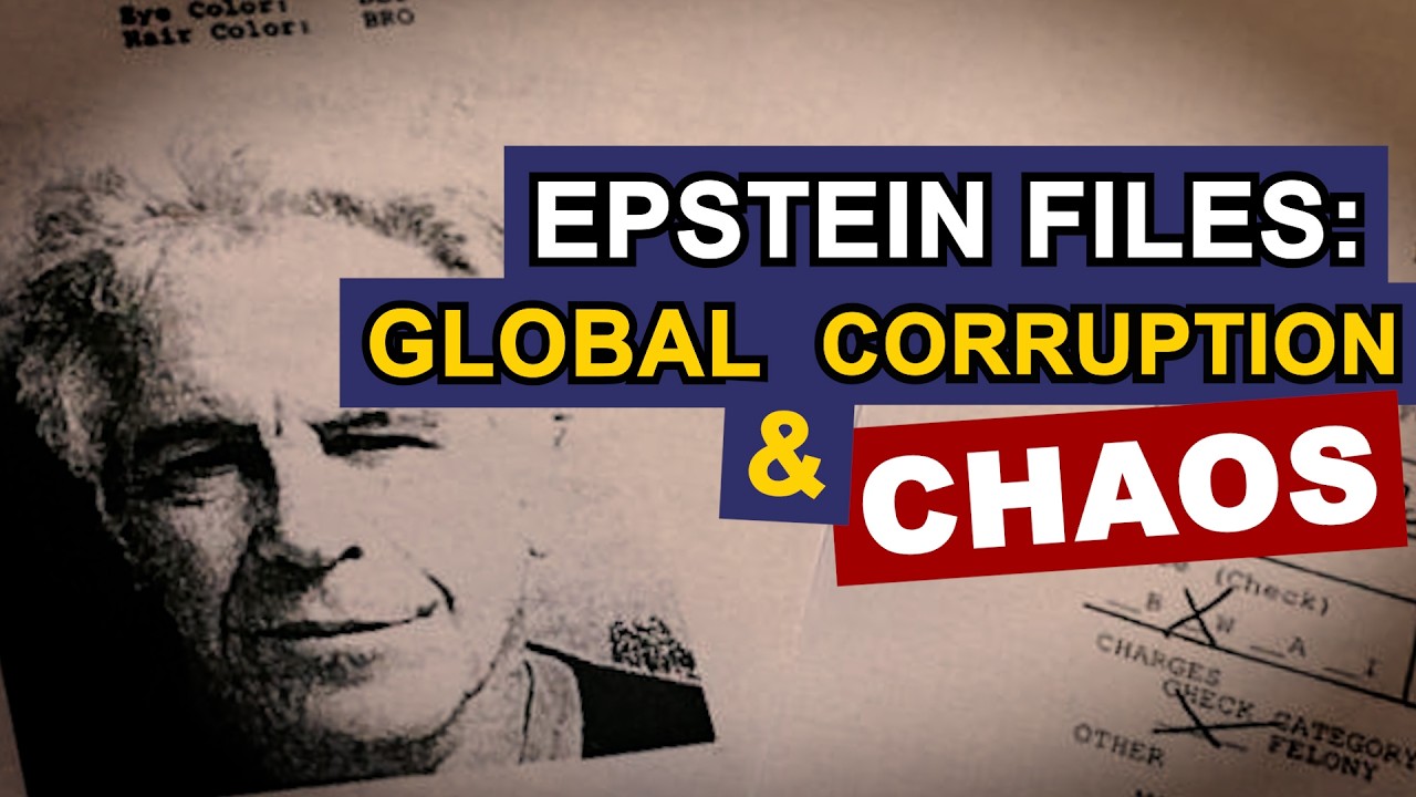 Epstein Files: A Roadmap of Post-Cold War Corruption and Geopolitical Chaos