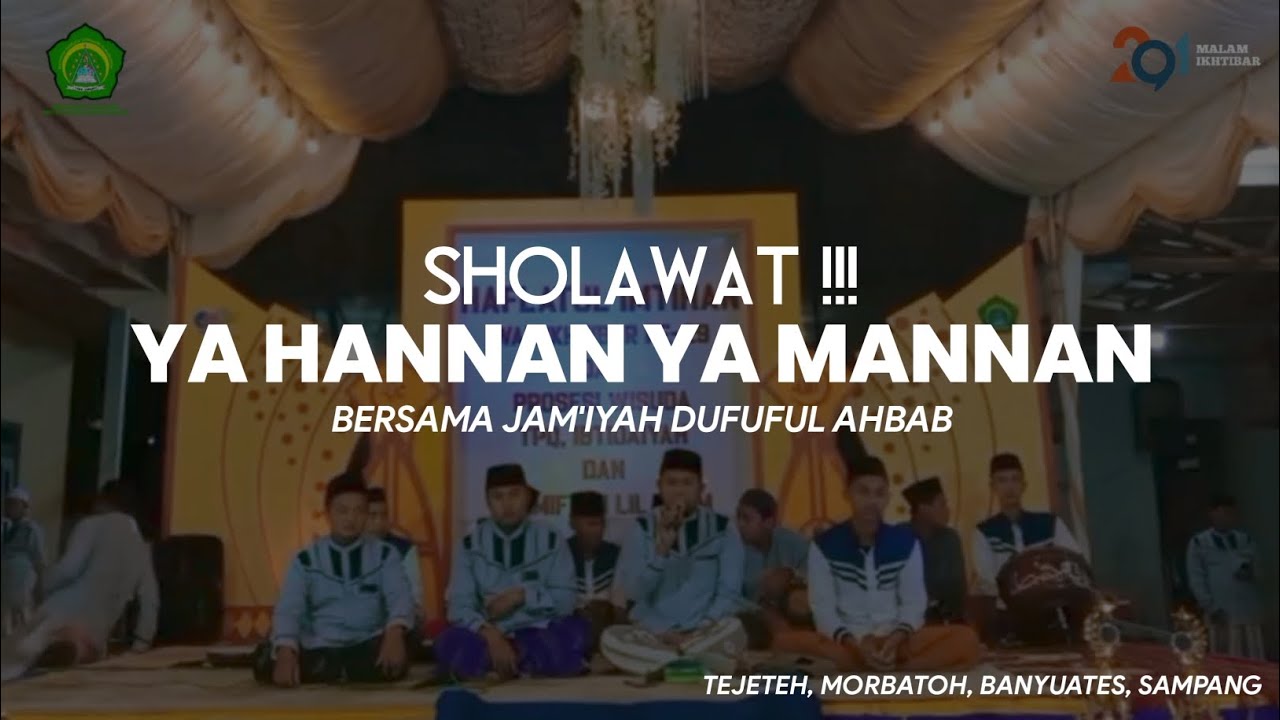 Sholawat Ya Hannan Ya mannan || Bersama Jam'iyah Dufuful Ahbab