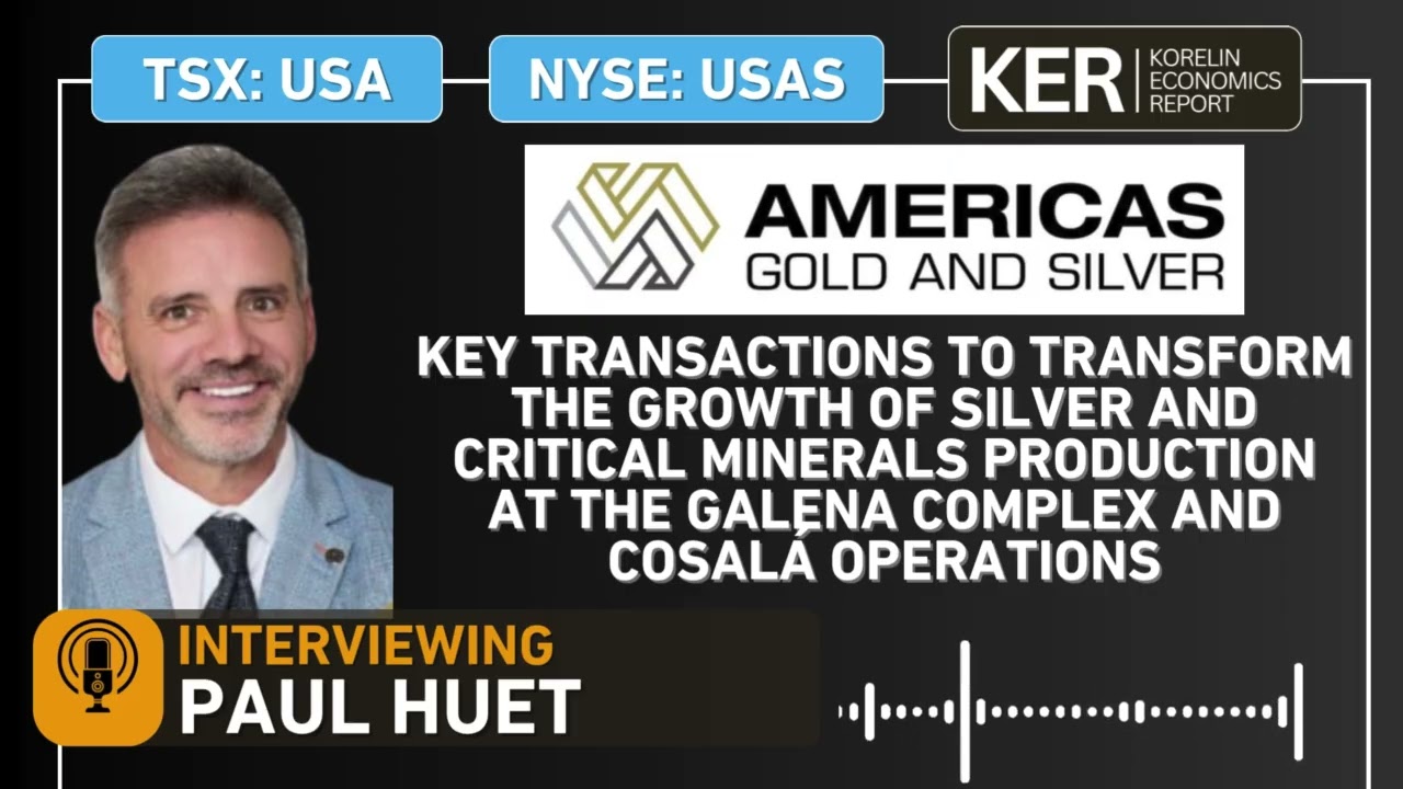 Americas Gold And Silver – Key Transactions To Transform Silver Production Growth At Galena & Cosalá