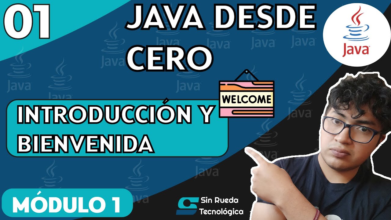 CURSO DE JAVA DESDE CERO - Lección 1 : Introducción al Curso de Java