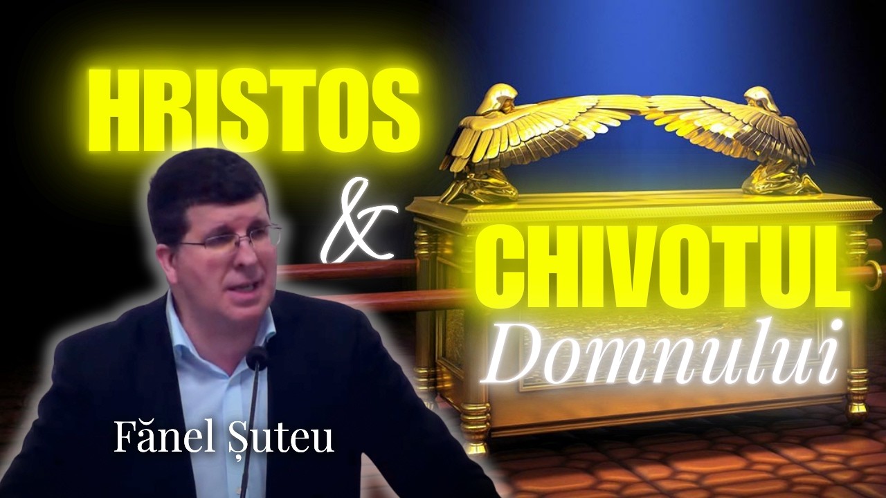 Hristos și chivotul Domnului - Fănel Șuteu