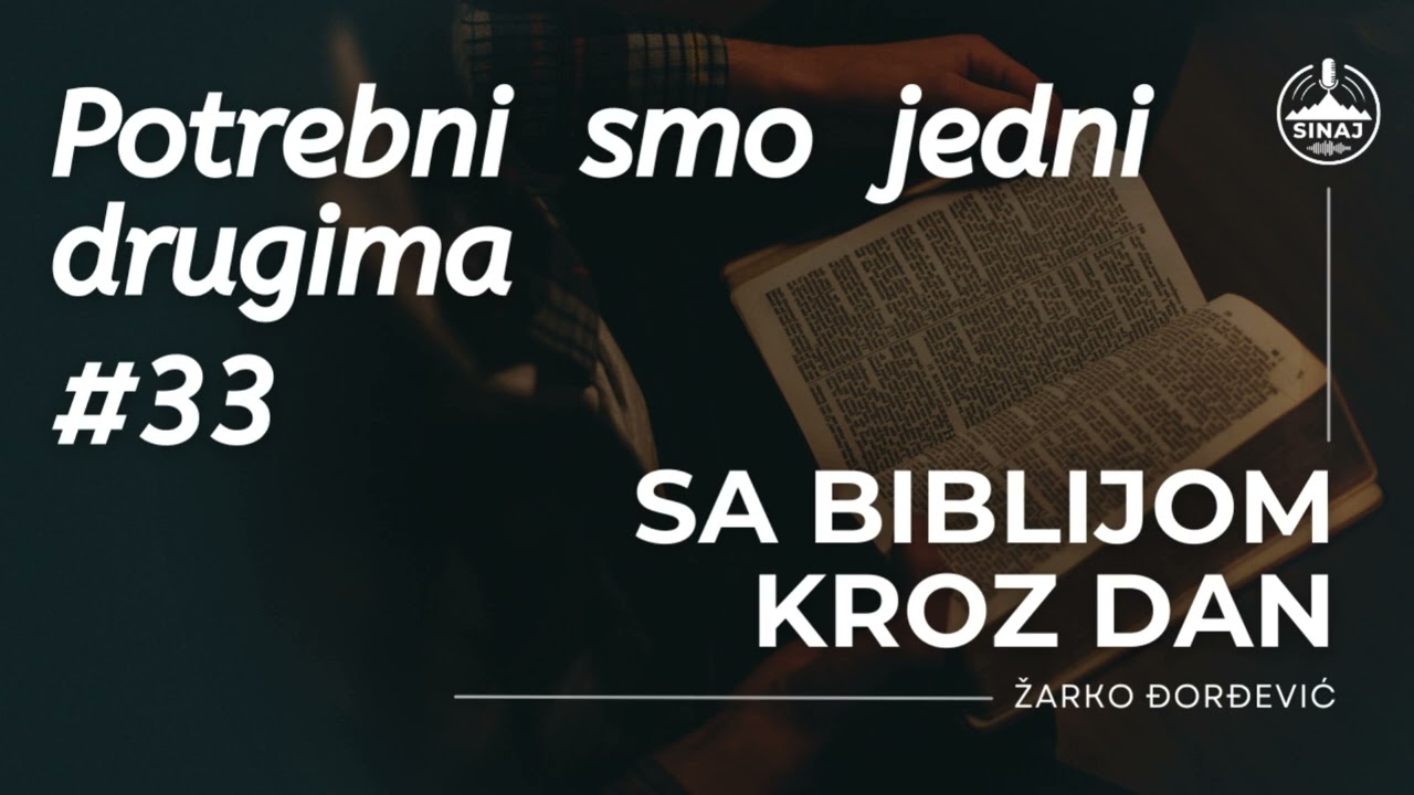 33. Potrebni smo jedni drugima