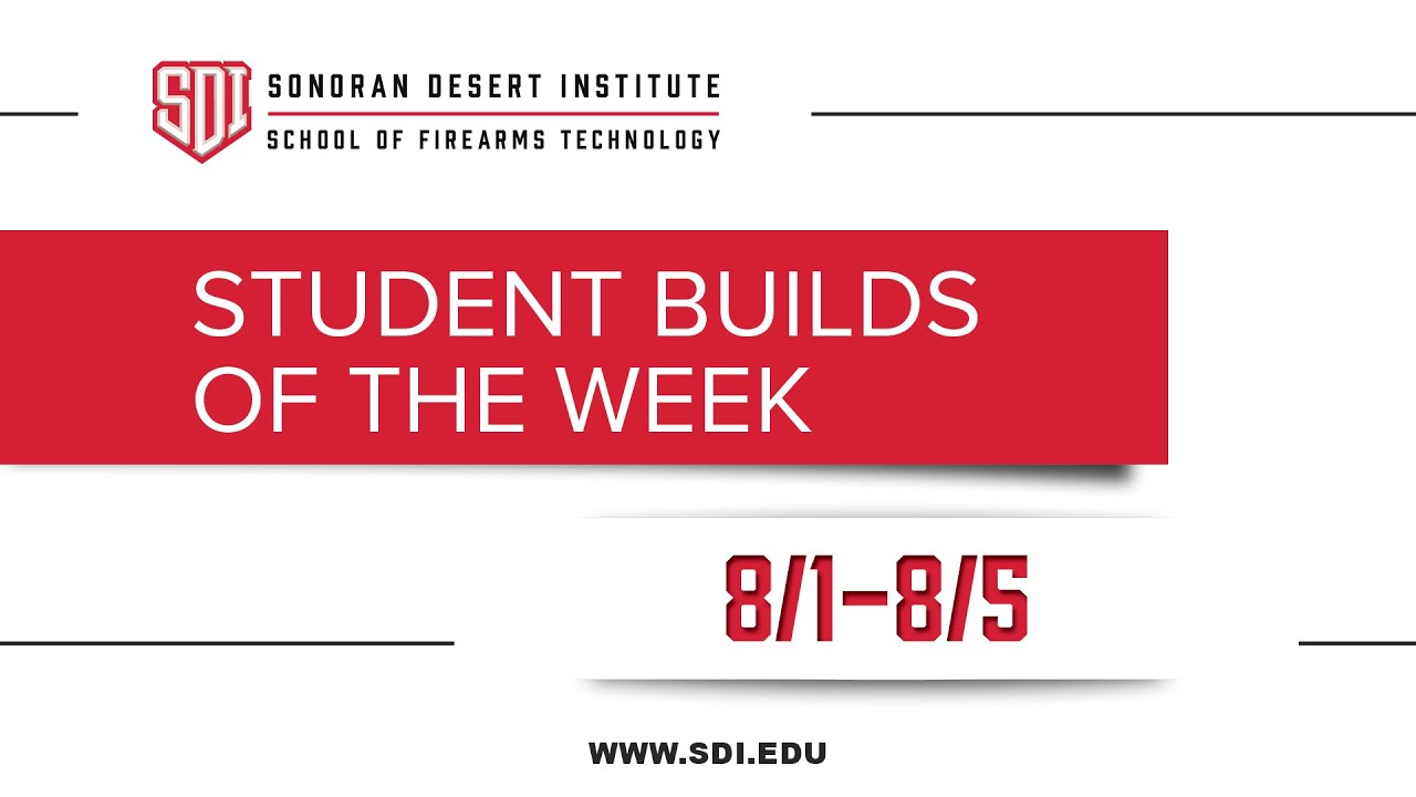 SDI Gunsmithing Student Builds of the Week 75