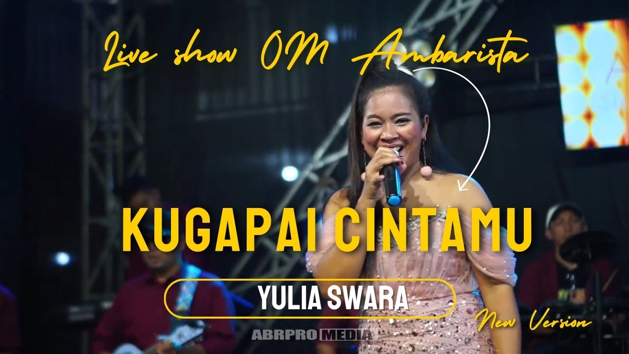KUGAPAI CINTAMU   YULIA SWARA   OM AMBARISTA