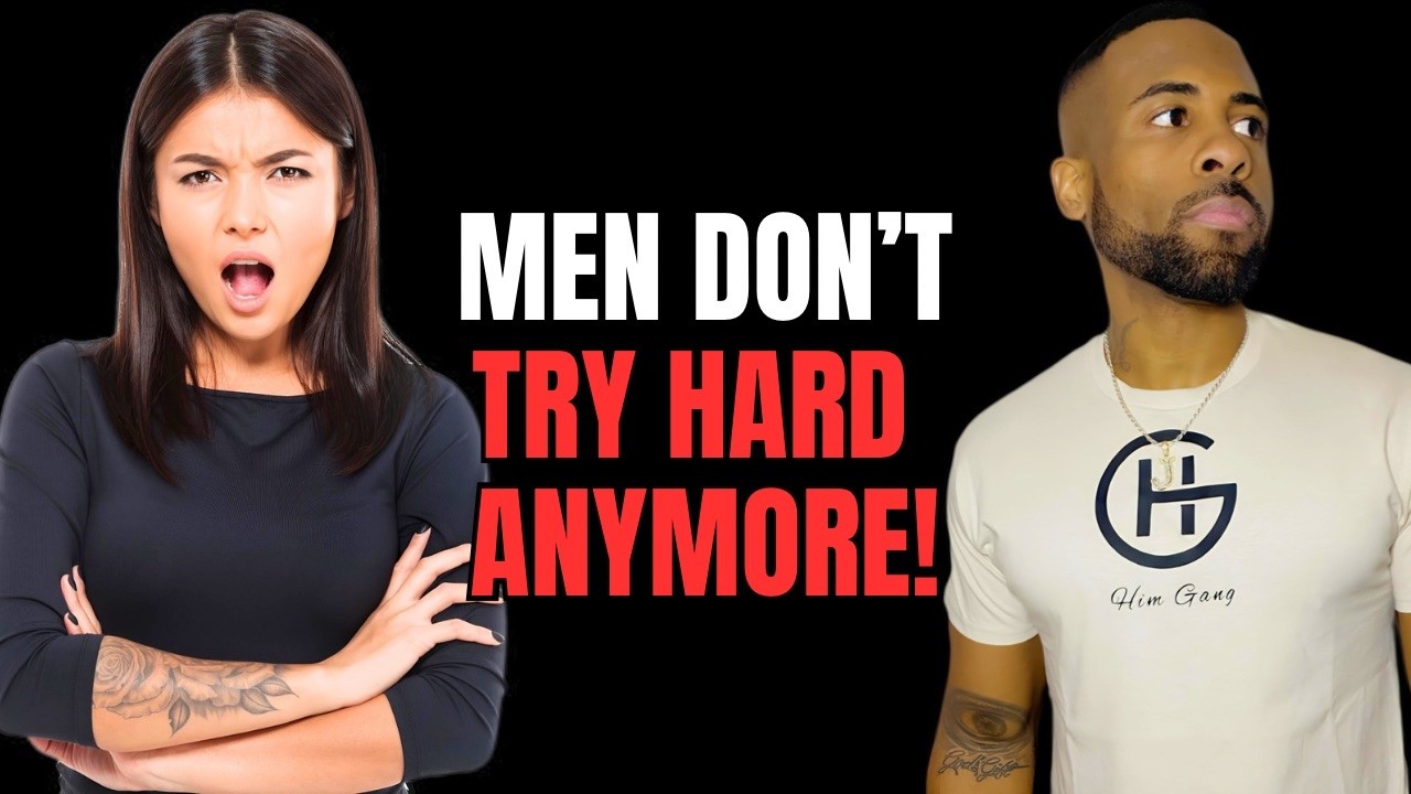 Women Are CONFUSED Because Men Don't Try Anymore In Modern Dating!