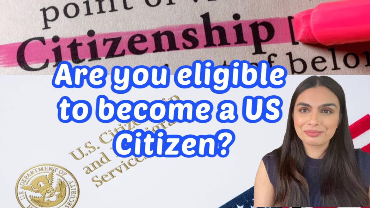 US Citizenship Requirements