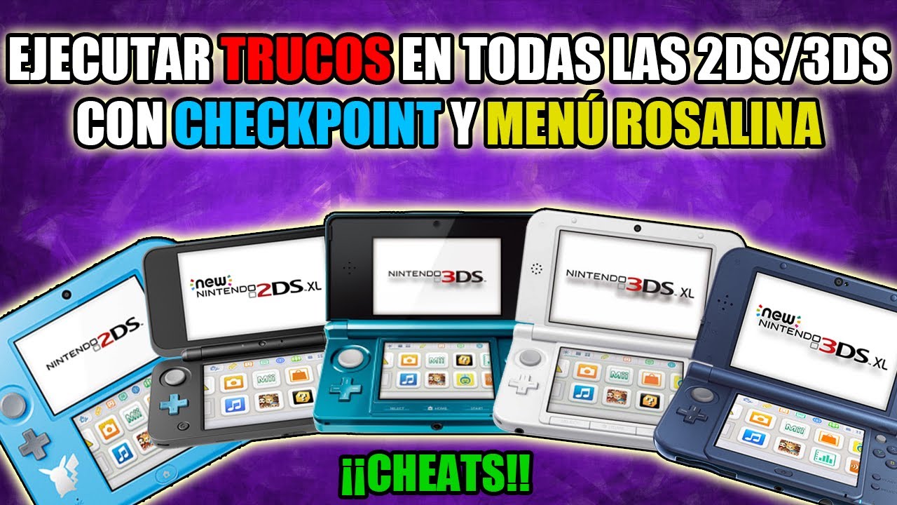 Ejecutar TRUCOS (CHEATS) en JUEGOS de 2DS/3DS con CHECKPOINT y MENU ROSALINA