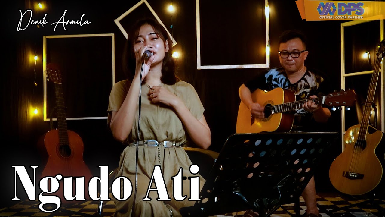 NGGUDO ATI ~ Cover by. Denik Armelia [Live Akustik]