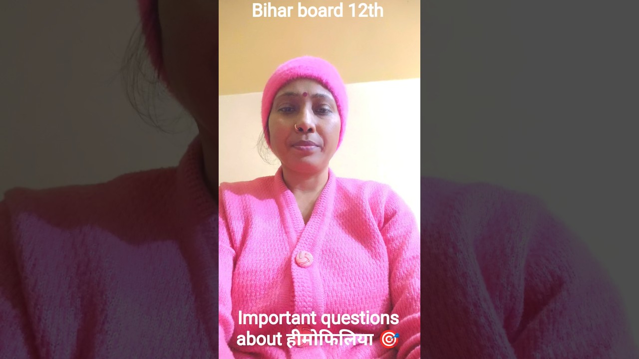 Important questions for board 12th biology 🎯 bihar board 2026 about hemophilia 🎯 