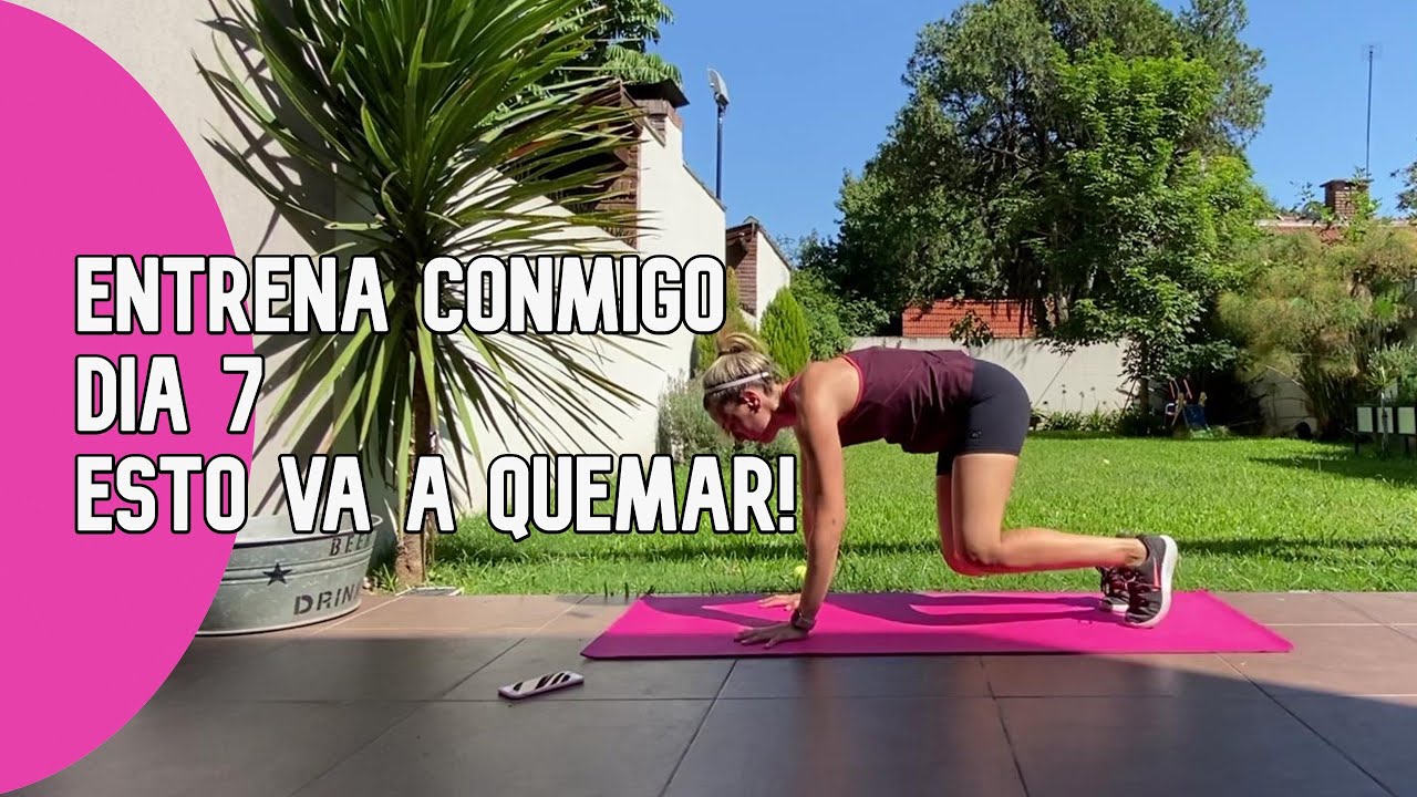 ENTRENA CONMIGO DESDE CASA/PLAN 21 DIAS FITNESS/ COMO SER FITNESS?/ DIA 7