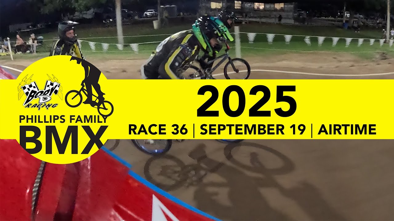 BMX Racing 2025 - Race 36 - Airtime BMX