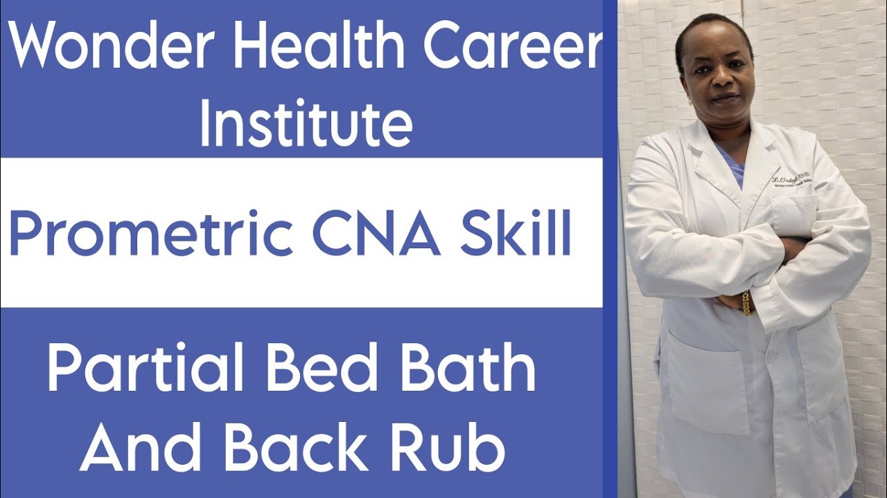 Partial bed bath and back rub: Prometric CNA Skill