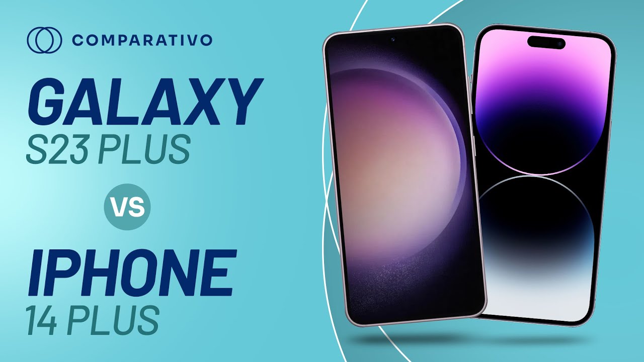 Galaxy S23+ vs iPhone 14 Plus: Qual tem mais tecnologias?