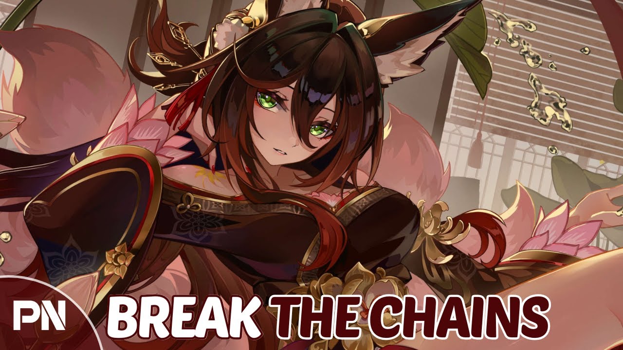 Nightcore - Break The Chains | Lyrics