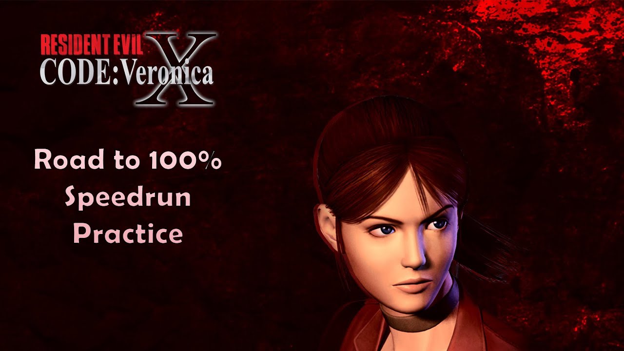 RE Code Veronica X - Speedrun Practice, then maybe a Run Start