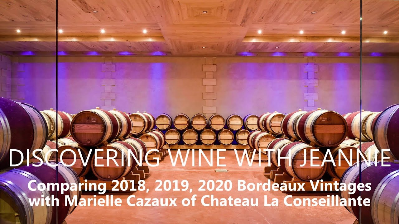 Comparing 2018, 2019, 2020 Bordeaux Vintages with Marielle Cazaux of Chateau La Conseillante