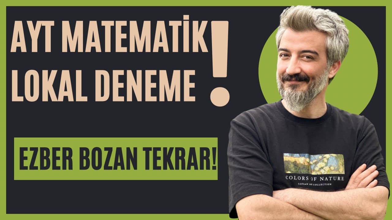 AYT MATEMATİK LOKAL DENEME! EZBER BOZAN TEKRAR! PDF AÇIKLAMADA..