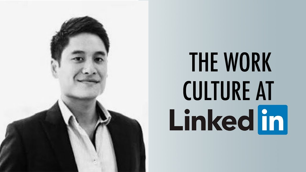 What's The Work Culture Like at LinkedIn